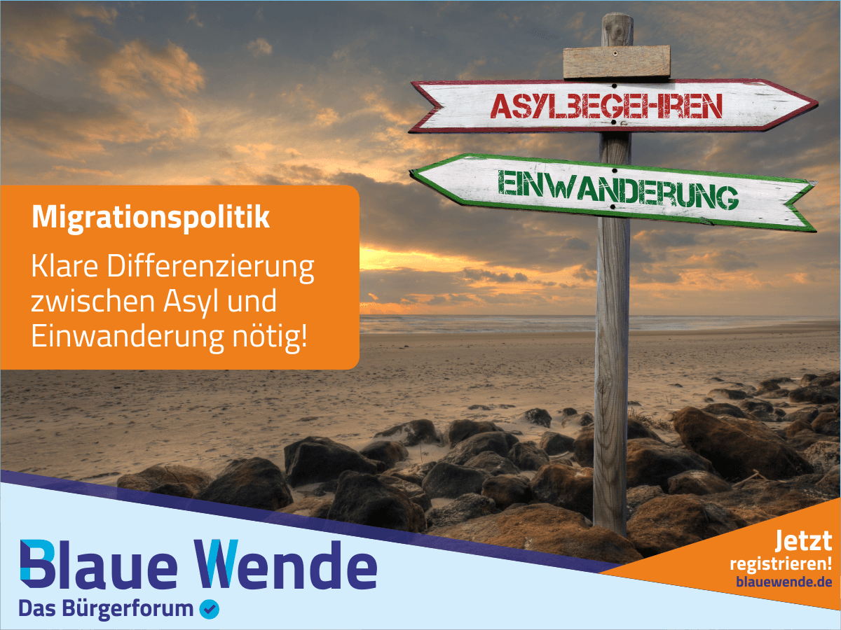 Asyldiskussion: Keine illegale Einwanderung, Einwanderung nach Bedarf und Schutz nur für politisch Verfolgte