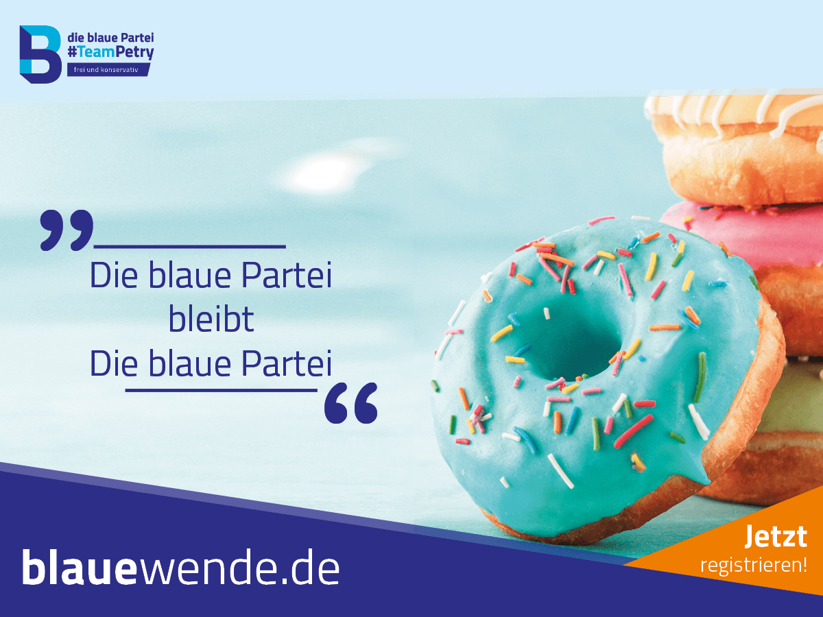 +++ Die blaue Partei bleibt ? +++