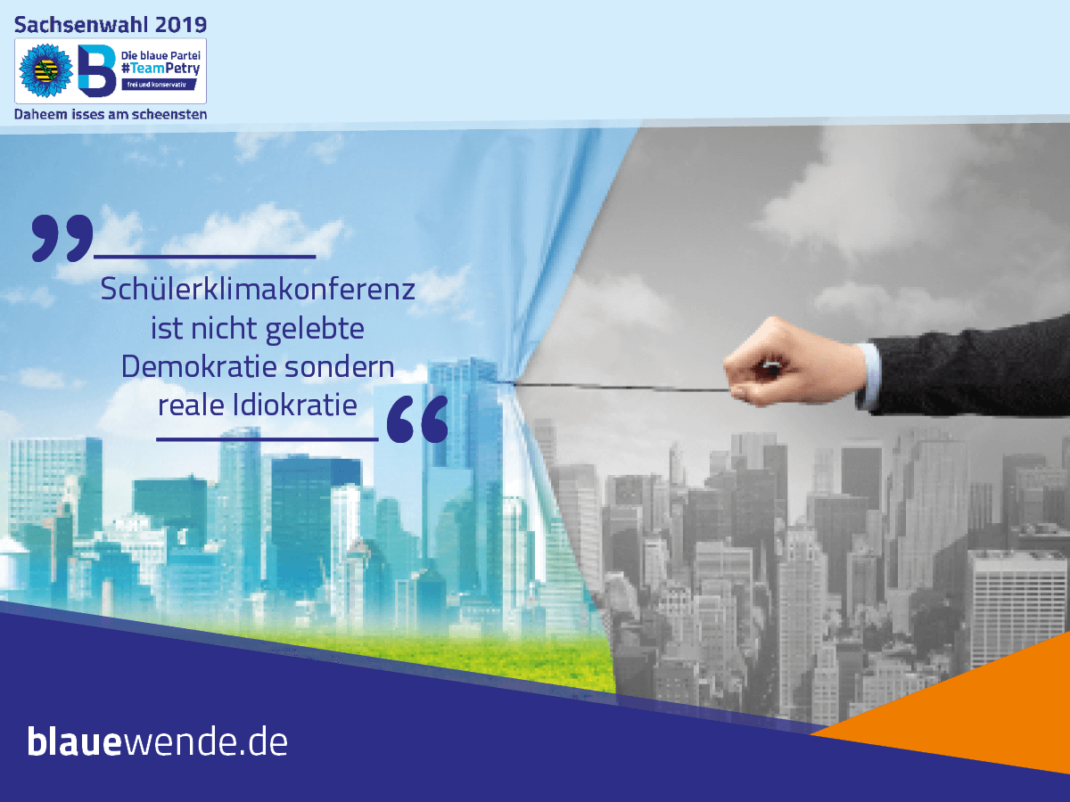 Schülerklimakonferenz ist nicht gelebte Demokratie sondern reale Idiokratie