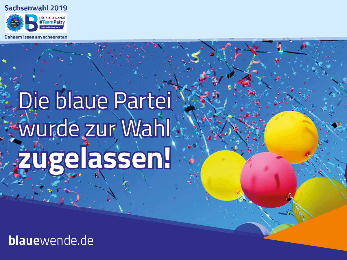 Sachsens Zukunft ist gesichert! Die Blauen #TeamPetry treten zur Landtagswahl an