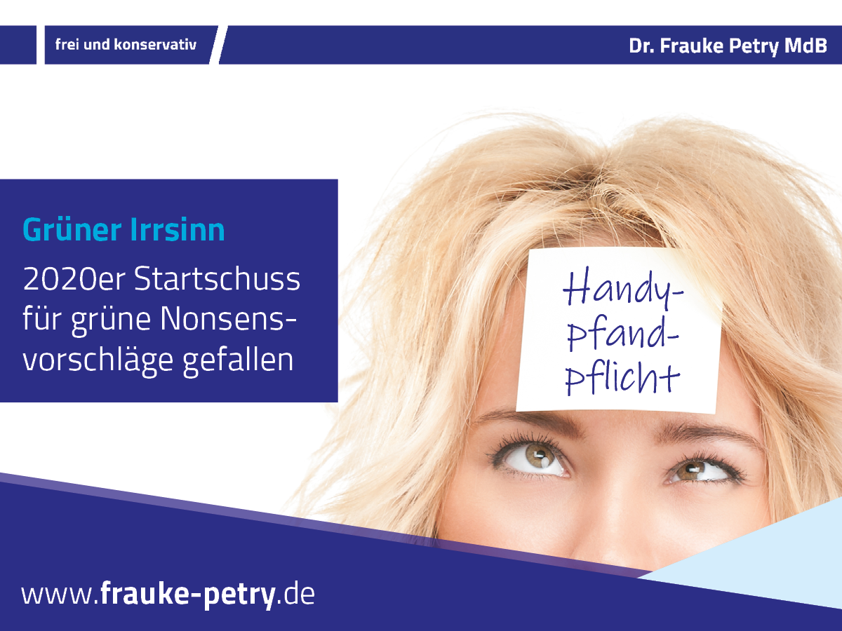 +++ Handypfandpflicht – 2020er Startschuss für grüne Nonsensvorschläge gefallen +++