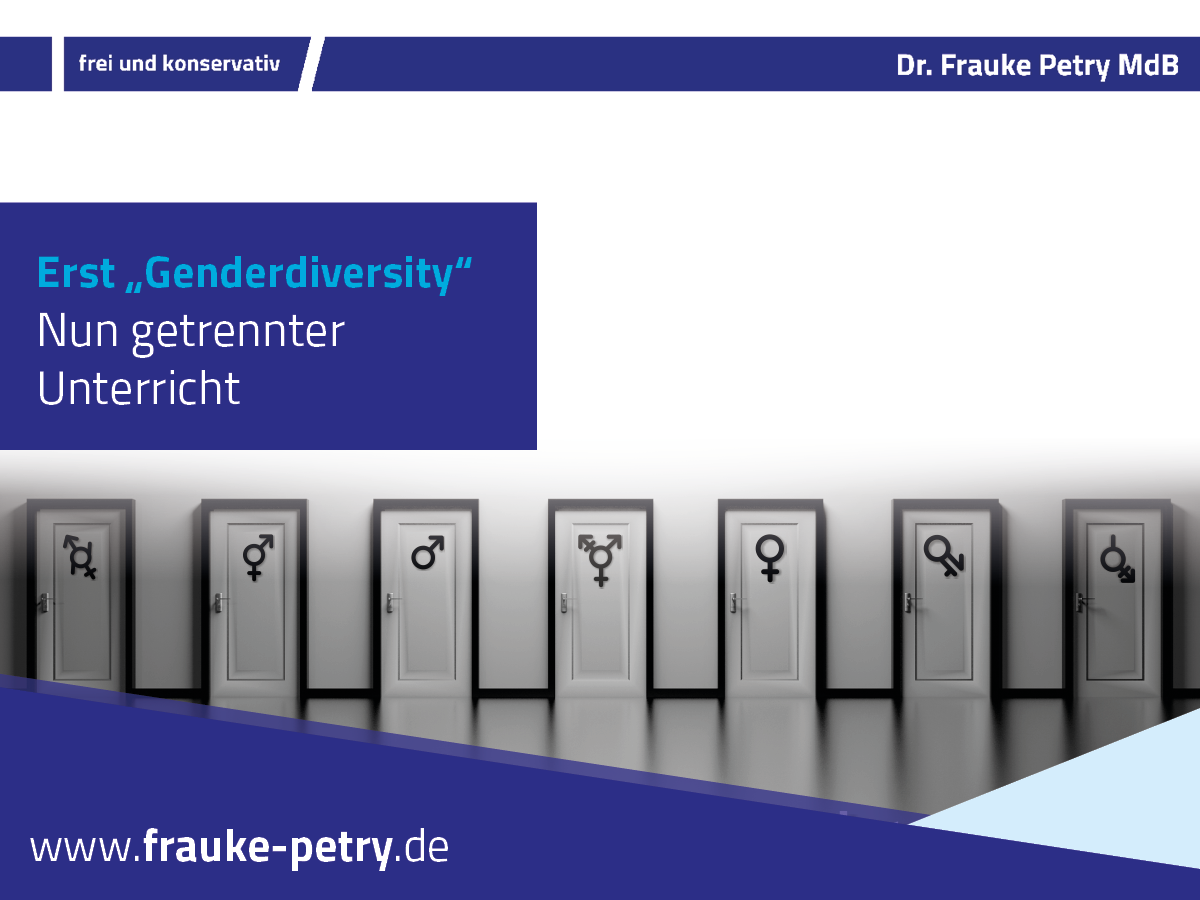 +++ Erst „Diversität“, nun getrennter Unterricht +++